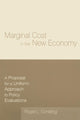 Book cover of: Marginal Cost in the New Economy: A Proposal for a Uniform Approach to Policy Evaluations. By: Roger L. Conkling