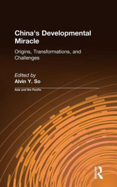 Book cover of: China's Developmental Miracle. By: Alvin Y. So