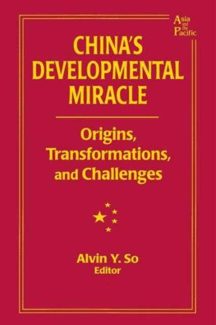 Book cover of: China's Developmental Miracle. By: Alvin Y. So