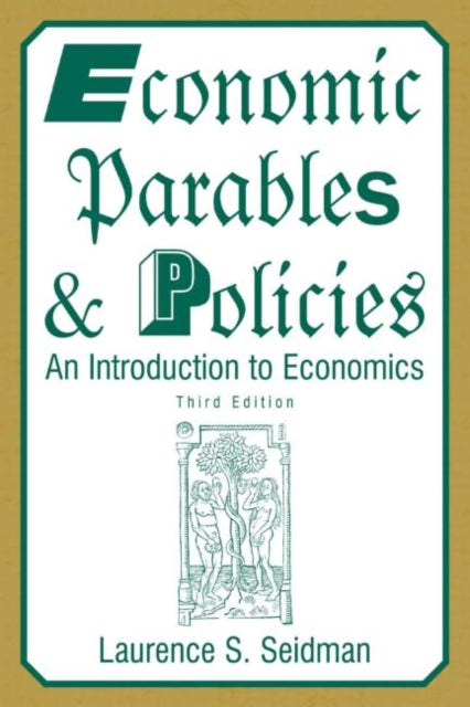 Book cover of: Economic Parables and Policies. By: Laurence S. Seidman