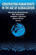 Constructing Human Rights in the Age of Globalization
