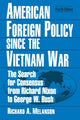 Book cover of: American Foreign Policy Since the Vietnam War