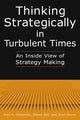 Book cover of: Thinking Strategically in Turbulent Times: An Inside View of Strategy Making. By: Alan M. Glassman