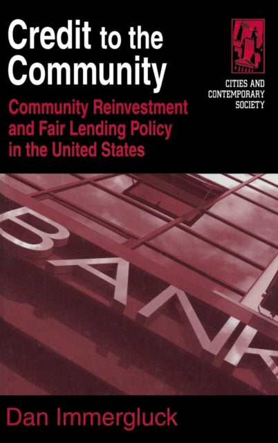 Book cover of: Credit to the Community. By: Daniel Immergluck