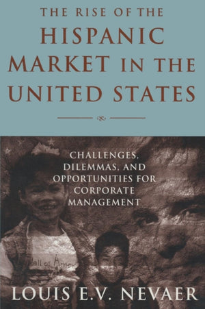 The Rise of the Hispanic Market in the United States