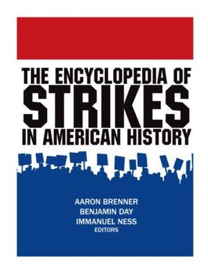 Encyclopedia of Strikes in American History