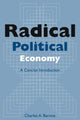Book cover of: Radical Political Economy: A Concise Introduction. By: Charles A. Barone