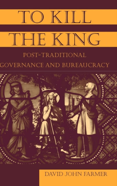 Book cover of: To Kill the King. By: David John Farmer