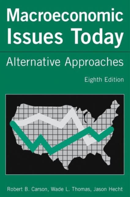 Book cover of: Macroeconomic Issues Today. By: Robert B. Carson