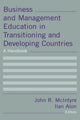 Book cover of: Business and Management Education in Transitioning and Developing Countries. By: John R. McIntyre