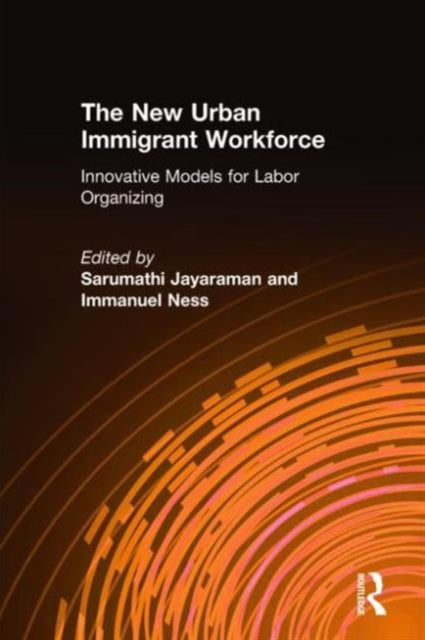 Book cover of: New Urban Immigrant Workforce. By: Sarumathi Jayaraman