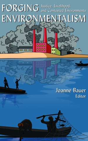 Forging Environmentalism