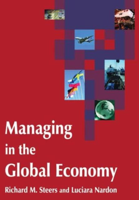 Book cover of: Managing in the Global Economy