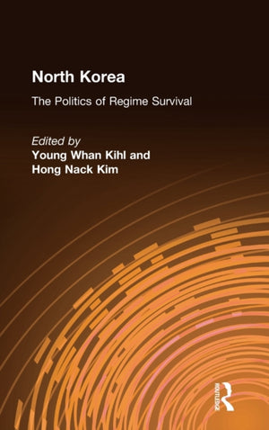 North Korea: The Politics of Regime Survival