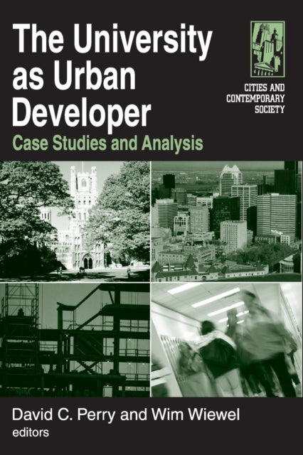 Book cover of: University as Urban Developer: Case Studies and Analysis