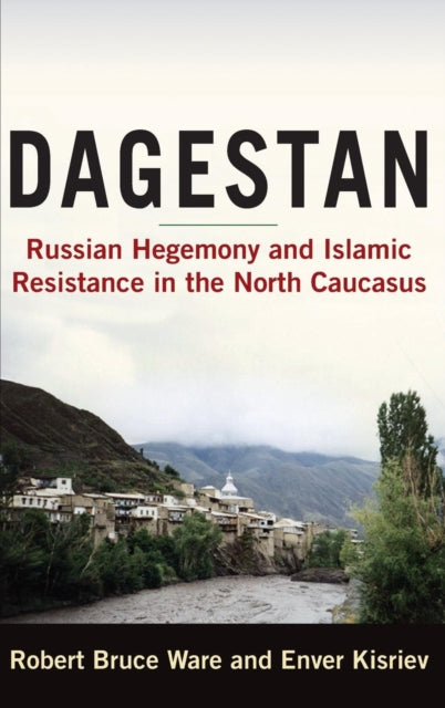 Book cover of: Dagestan. By: Robert Bruce Ware