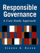 Book cover of: Responsible Governance: A Case Study Approach. By: Steven G. Koven
