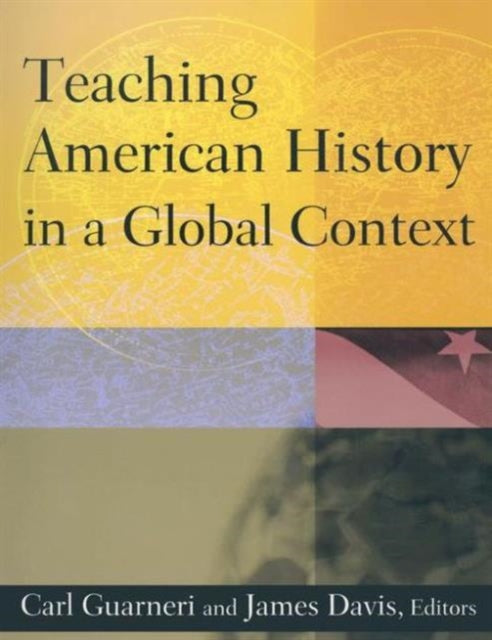 Book cover of: Teaching American History in a Global Context