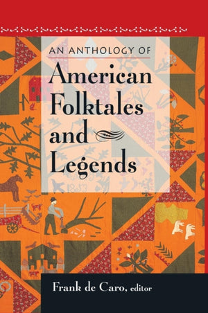 Anthology of American Folktales and Legends