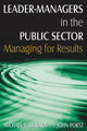 Book cover of: Leader-Managers in the Public Sector. By: Michael S. Dukakis