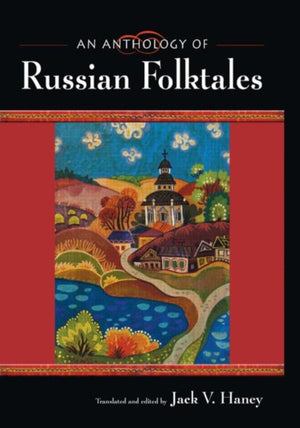 Anthology of Russian Folktales