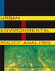 Book cover of: Urban Environmental Policy Analysis. By: Heather E. Campbell