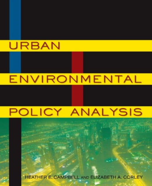Book cover of: Urban Environmental Policy Analysis. By: Heather E. Campbell