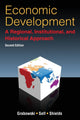 Book cover of: Economic Development: A Regional, Institutional, and Historical Approach. By: Richard Grabowski