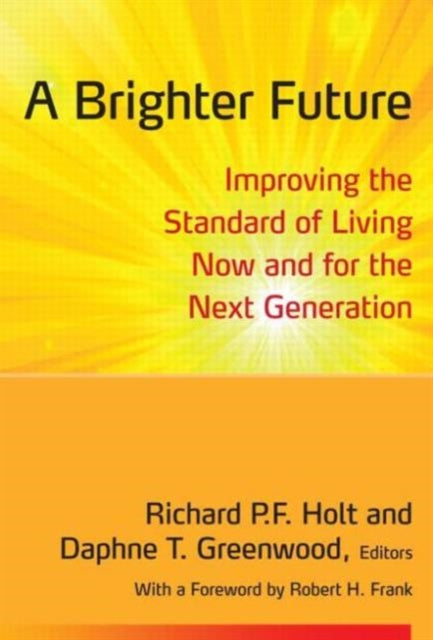 Book cover of: Brighter Future. By: Richard P. F. Holt