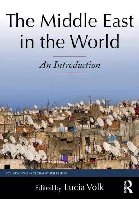 Book cover of: Middle East in the World. By: Lucia Volk