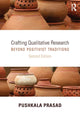 Book cover of: Crafting Qualitative Research. By: Pushkala Prasad