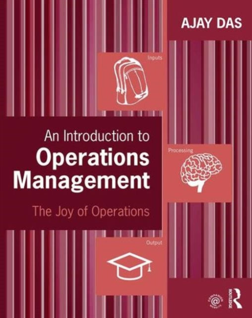 Book cover of: Introduction to Operations Management. By: Ajay Das