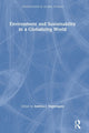 Book cover of: Environment and Sustainability in a Globalizing World. By: Andrea Nightingale