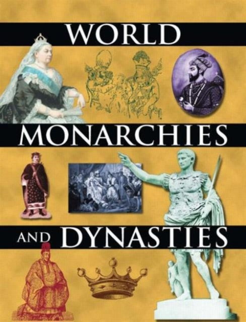 Book cover of: World Monarchies and Dynasties. By: John Middleton