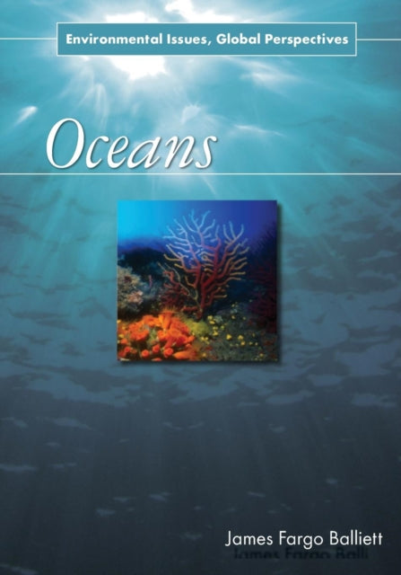 Book cover of: Oceans. By: James Fargo Balliett