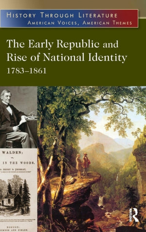 Early Republic and Rise of National Identity