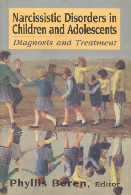 Narcissistic Disorders in Children and Adolescents