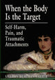 Book cover of: When the Body Is the Target. By: Sharon Klayman Farber
