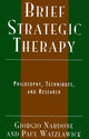 Book cover of: Brief Strategic Therapy. By: Giorgio Nardone