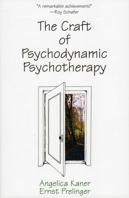 Book cover of: Craft of Psychodynamic Psychotherapy. By: Angelica Kaner