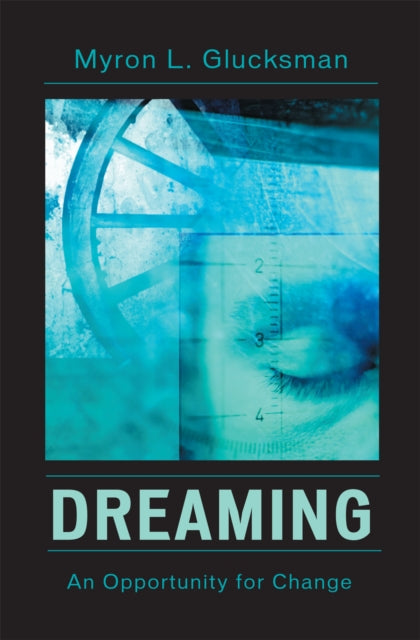 Book cover of: Dreaming. By: Myron L. Glucksman