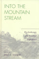Book cover of: Into the Mountain Stream. By: Paul Cooper