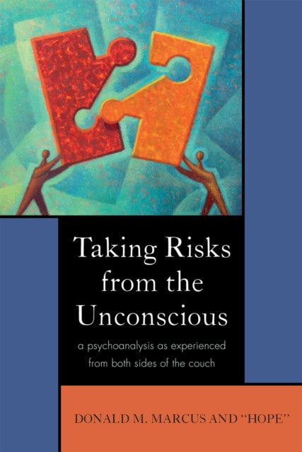 Book cover of: Taking Risks from the Unconscious. By: Donald M. Marcus