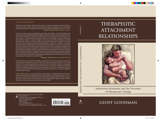 Book cover of: Therapeutic Attachment Relationships. By: Geoff Goodman