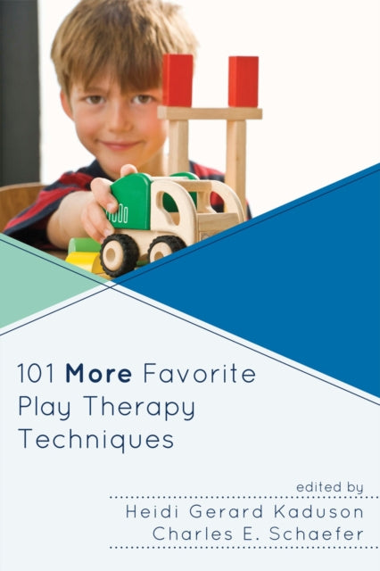 Book cover of: 101 More Favorite Play Therapy Techniques. By: Heidi Kaduson