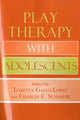 Book cover of: Play Therapy with Adolescents