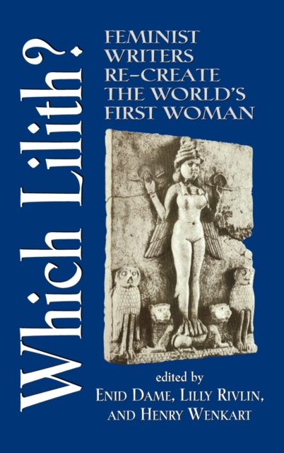 Book cover of: Which Lilith?. By: Enid Dame