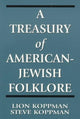 Book cover of: Treasury of American-Jewish Folklore. By: Lion Koppman