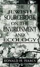 Book cover of: Jewish Sourcebook on the Environment and Ecology