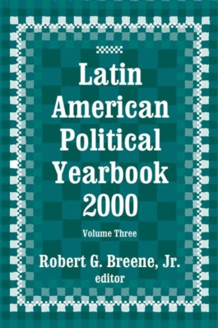 Book cover of: Latin American Political Yearbook. By: Jr., Robert Breene